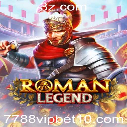 Descubra a Excitante Aventura de RomanLegend no 7788vip.bet